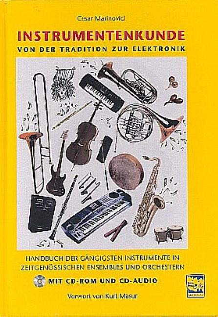 Instrumentenkunde. Von der Klassik zur Elektronik