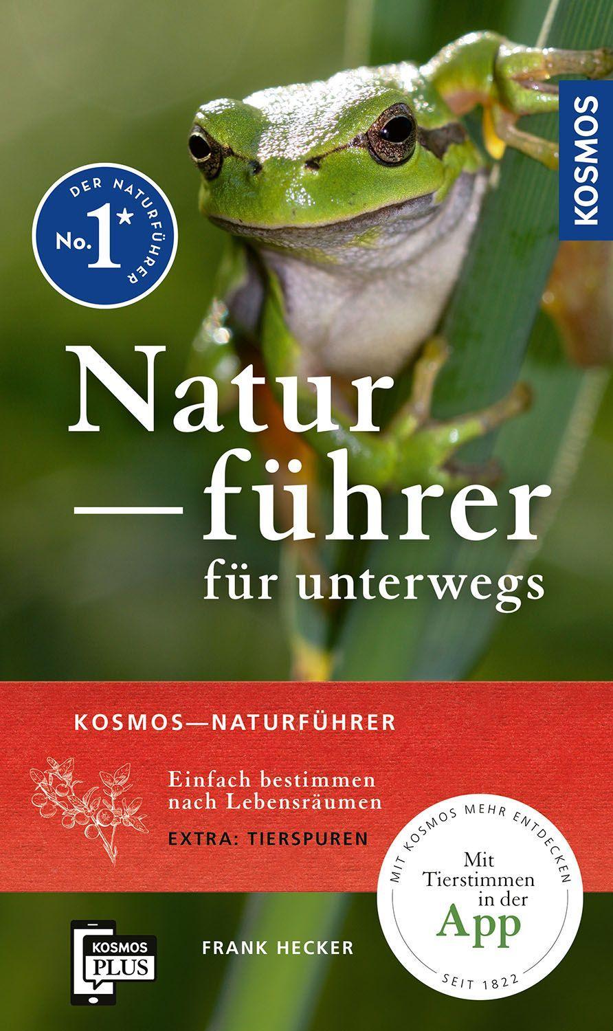 Hecker, Katrin/Kosmos-Naturführer für unterwegs