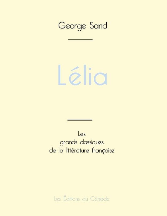 Lélia de George Sand (édition grand format)