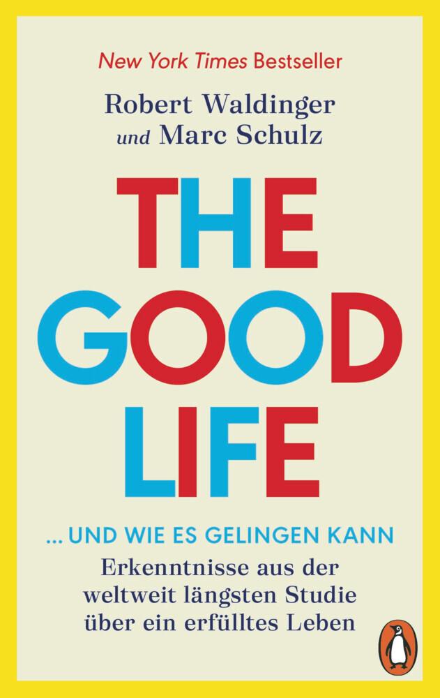 Buchcover: The Good Life ... und wie es gelingen kann