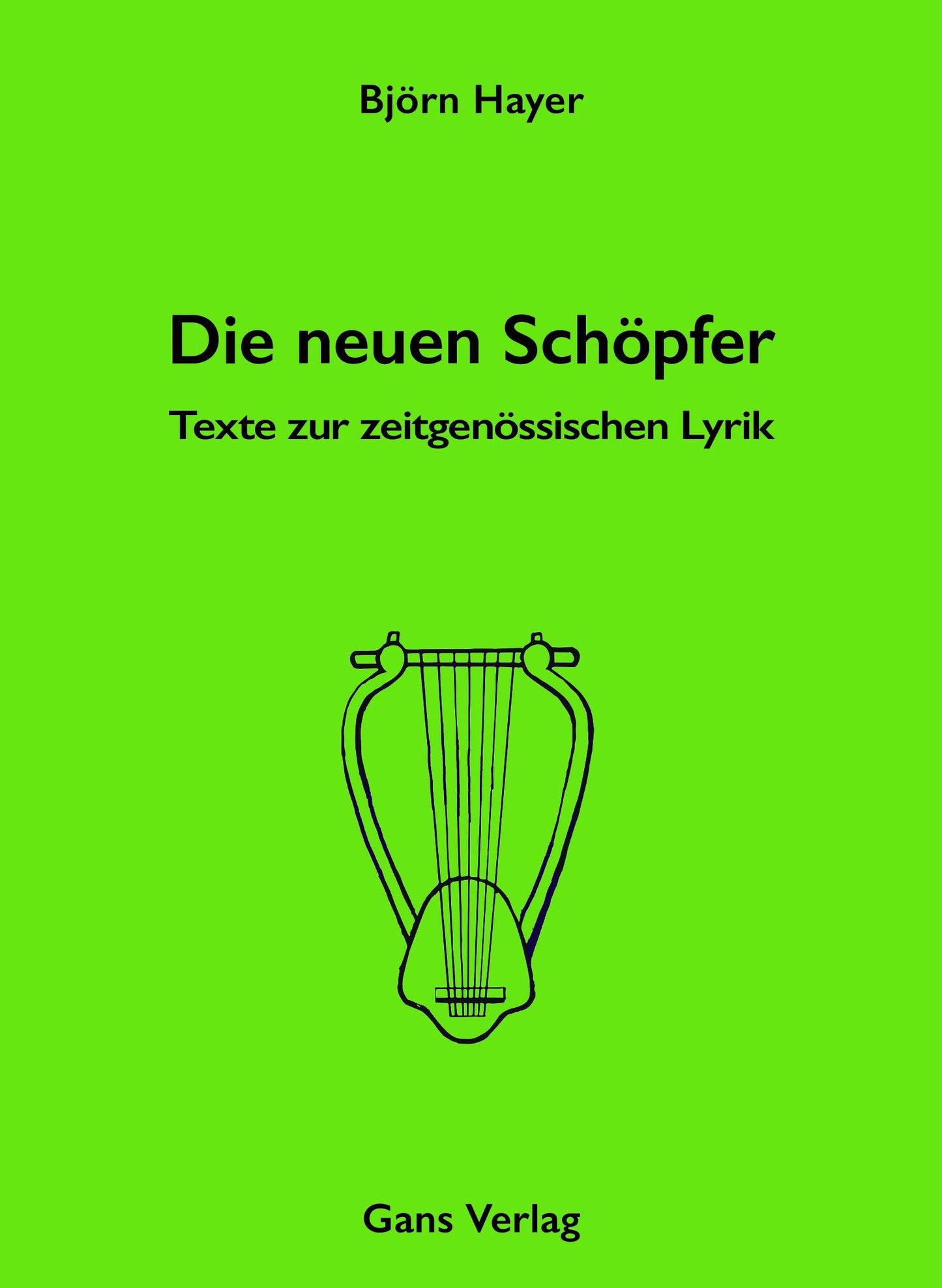 Die neuen Schöpfer