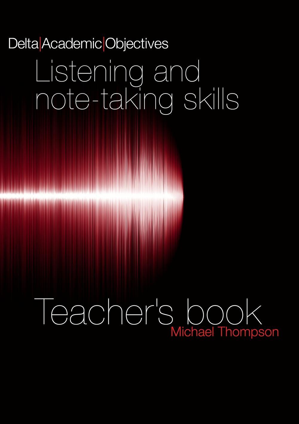 Listening and Note Taking Skills B2-C1