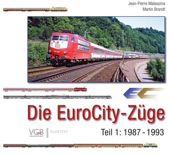 Buchcover: Die EuroCity-Züge - Teil 1 - 1987-1993