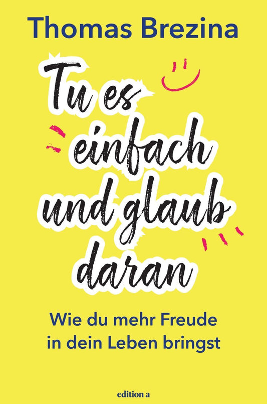 Buchcover: Tu es einfach und glaub daran