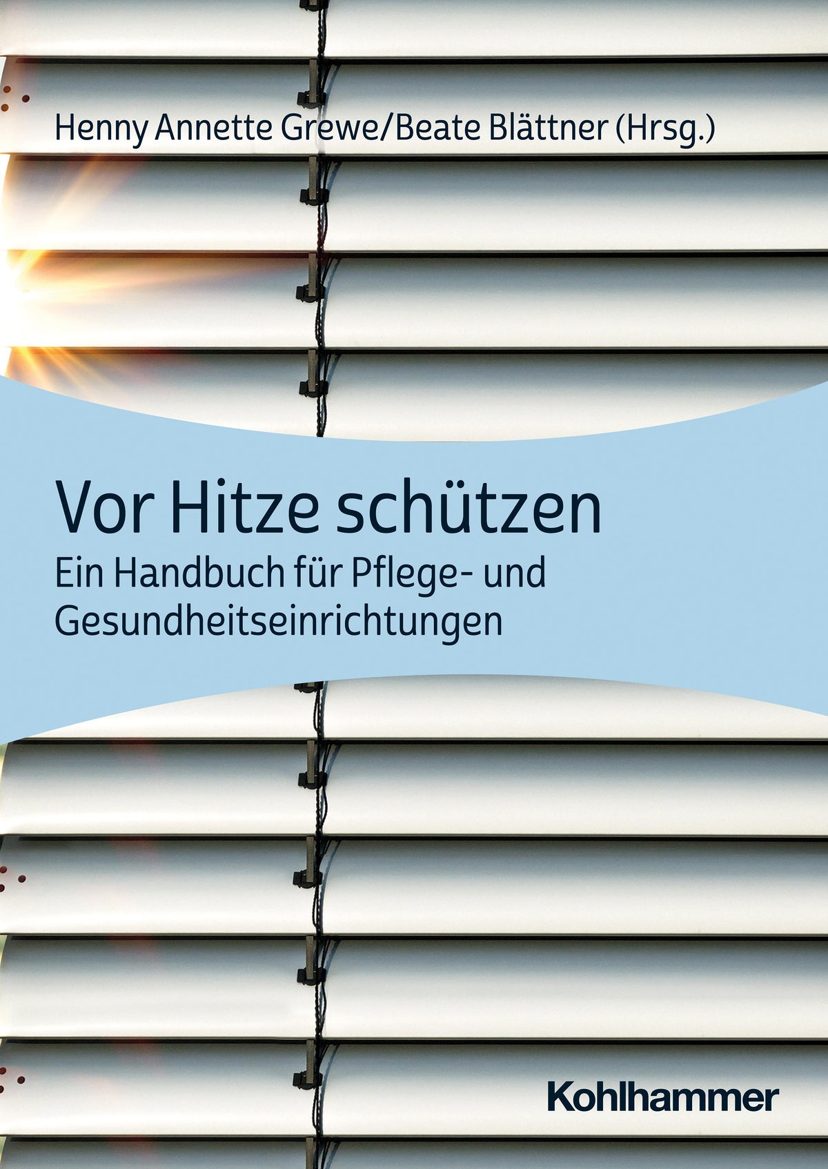 Buchcover: Vor Hitze schützen