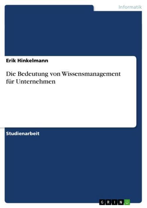 Die Bedeutung von Wissensmanagement für Unternehmen