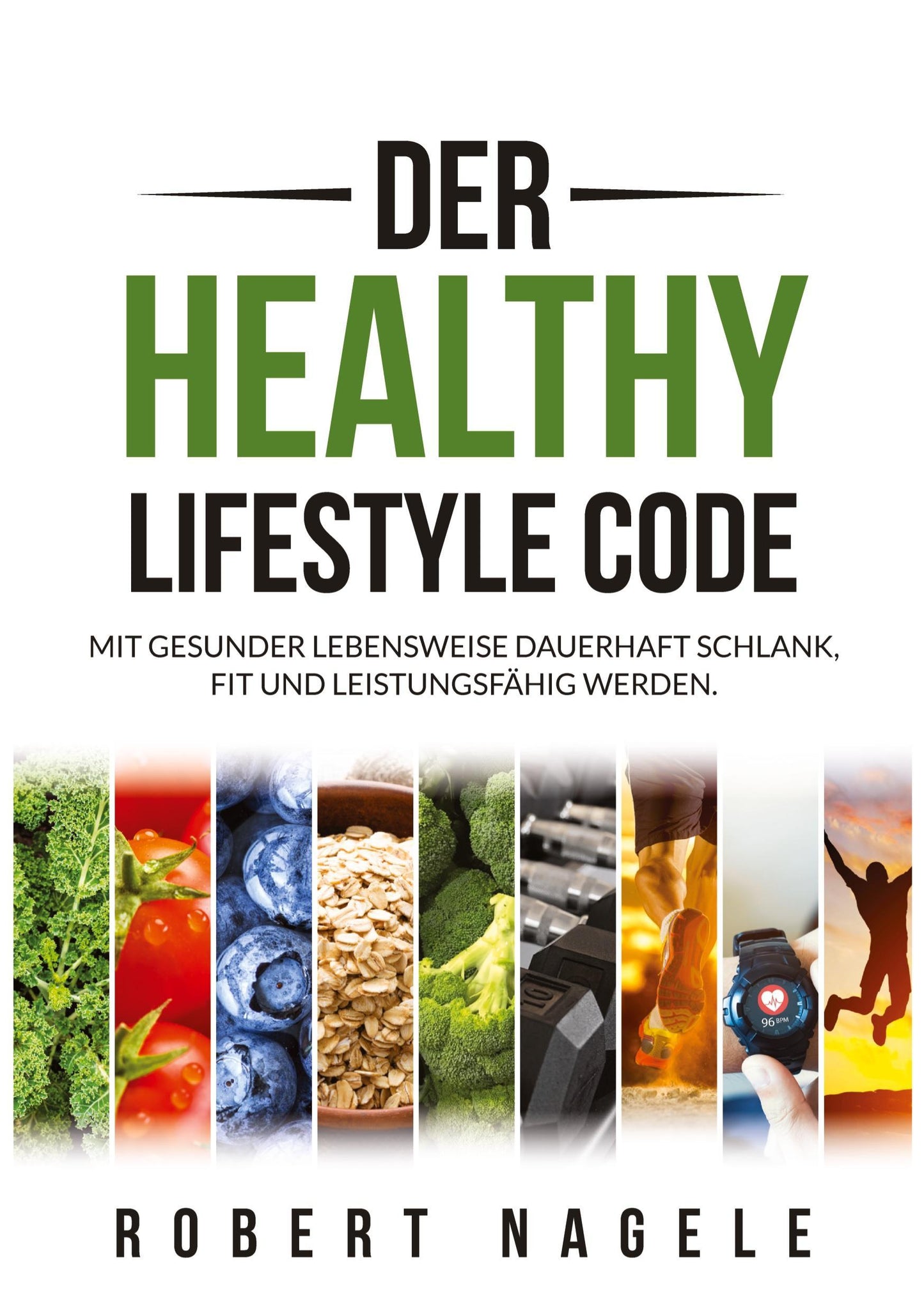 Buchcover: Der Healthy Lifestyle Code