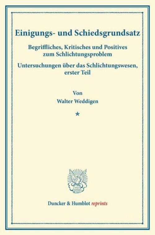 Einigungs- und Schiedsgrundsatz.