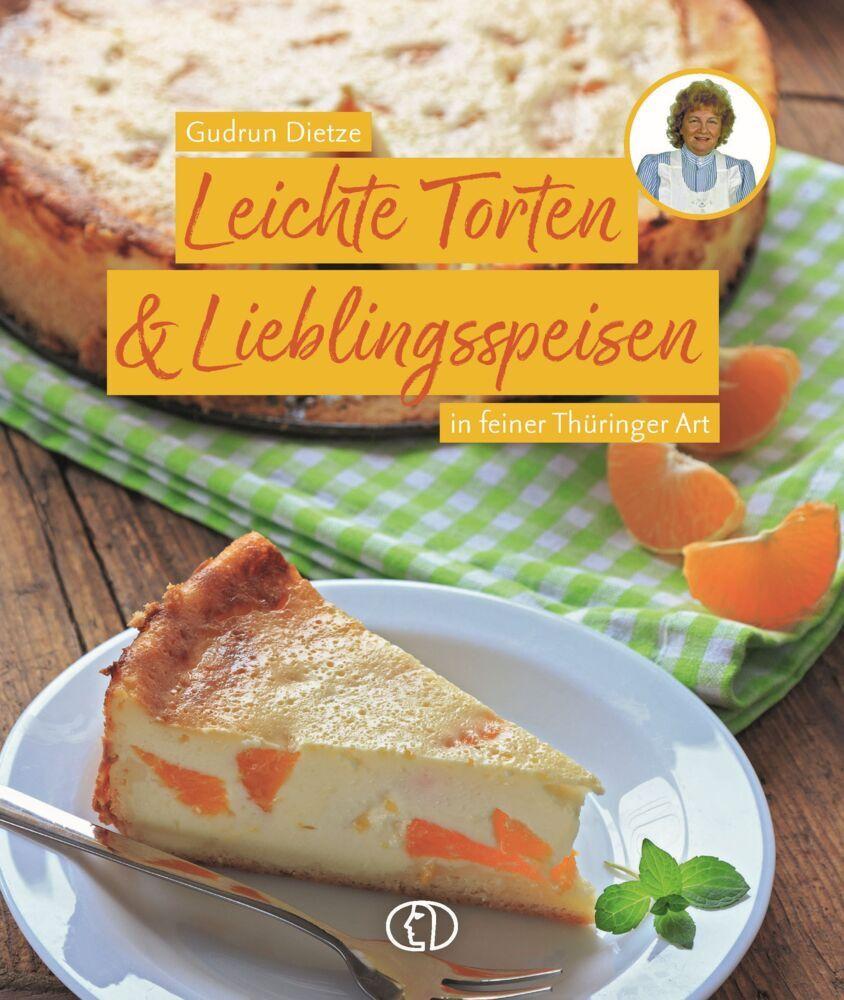 Buchcover: Leichte Torten & Lieblingsspeisen