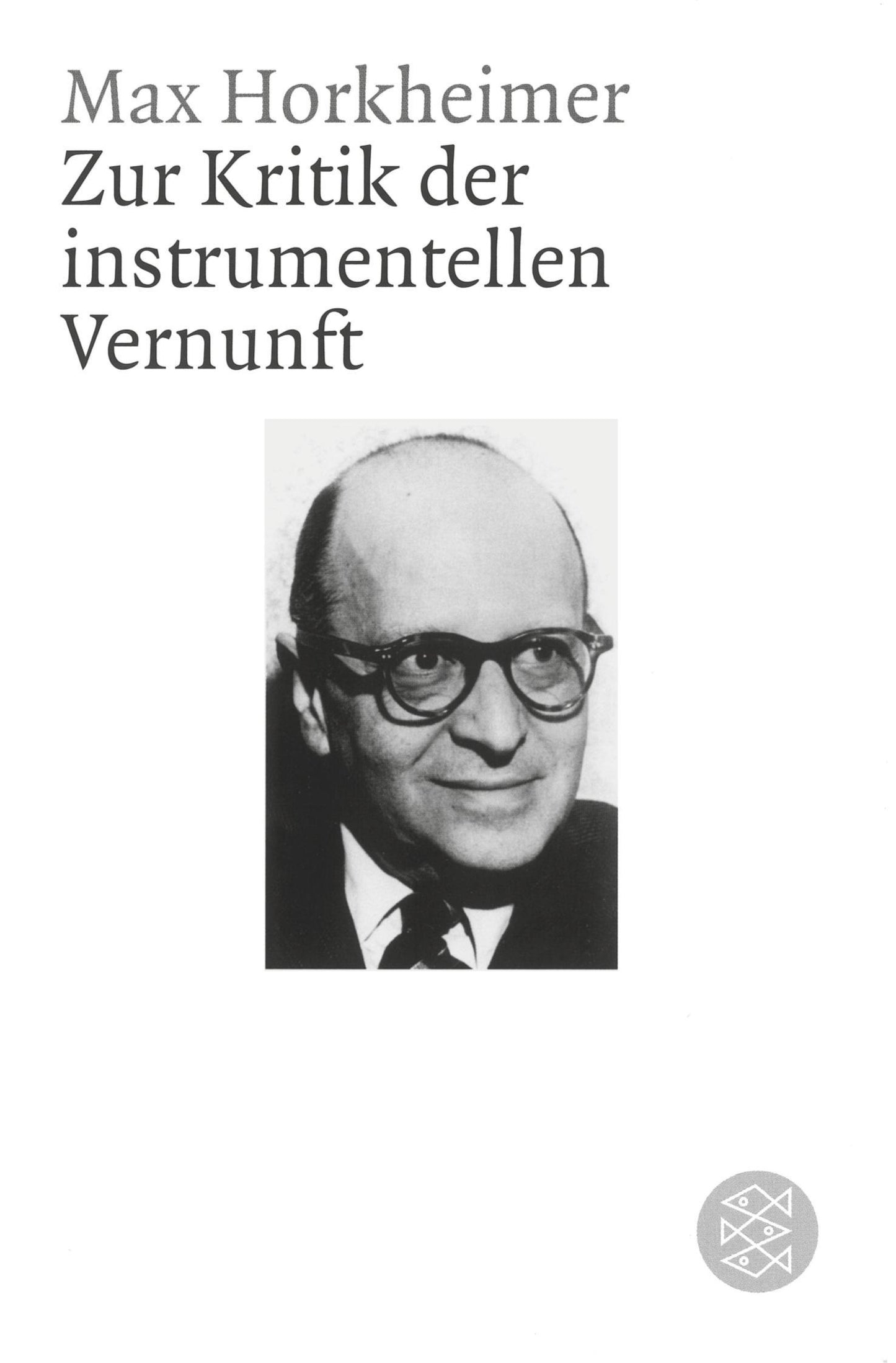 Zur Kritik der instrumentellen Vernunft