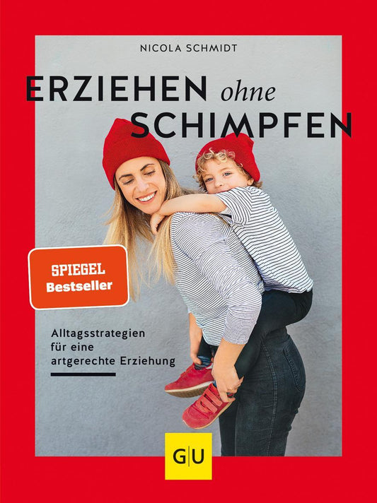 Schmidt, Nicola/Erziehen ohne Schimpfen