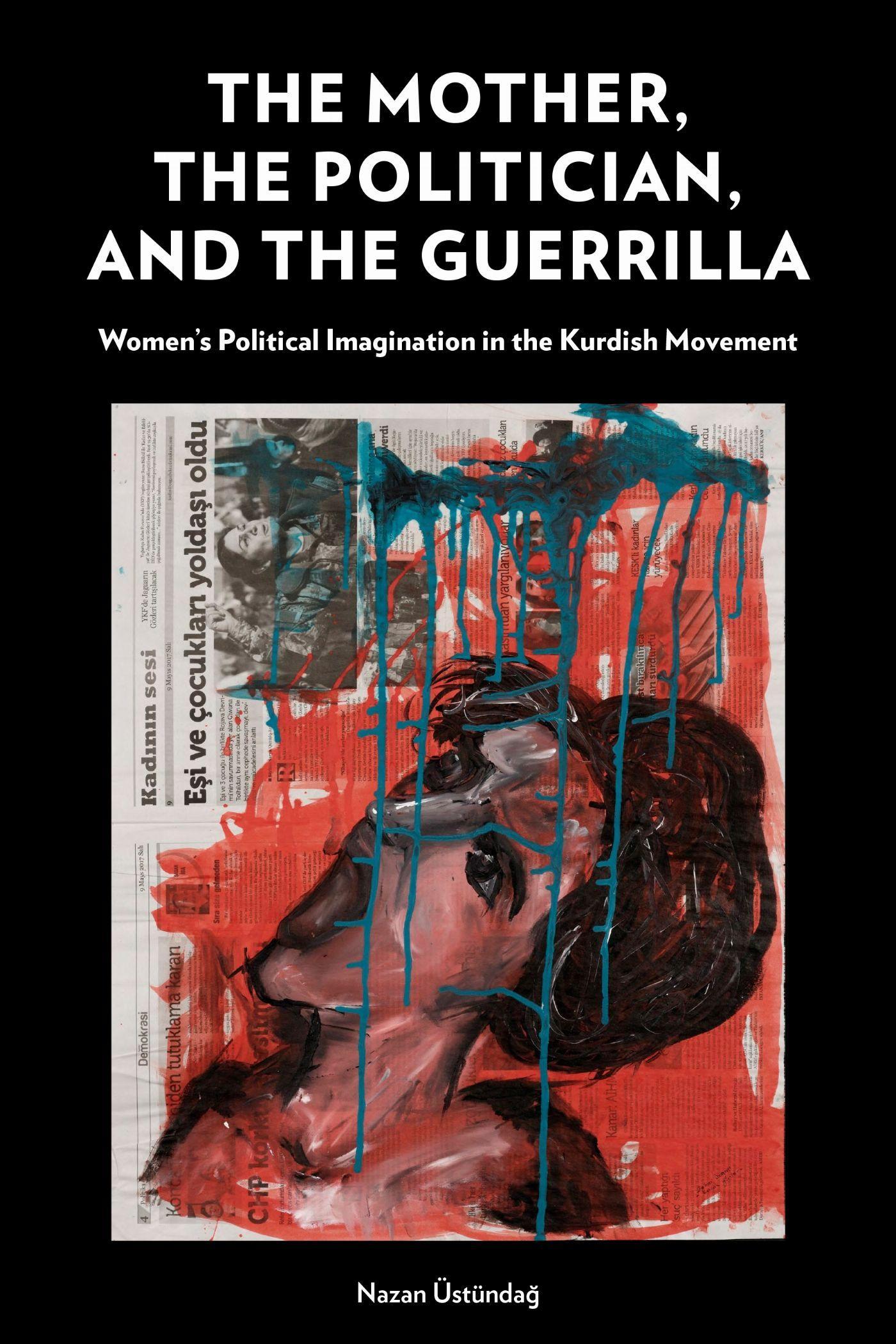The Mother, the Politician, and the Guerrilla