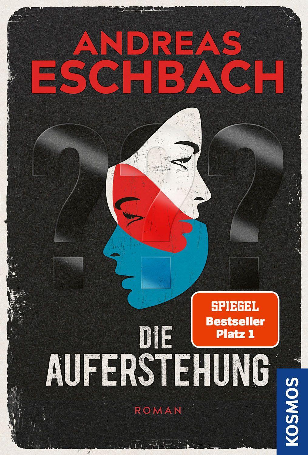 Buchcover: Eschbach, Andreas/Die Auferstehung