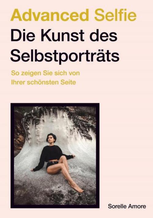 Buchcover: Advanced Selfie - Die Kunst des Selbstporträts