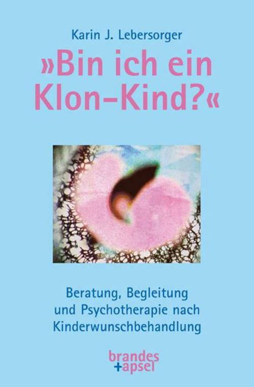 Buchcover: »Bin ich ein Klon-Kind?«