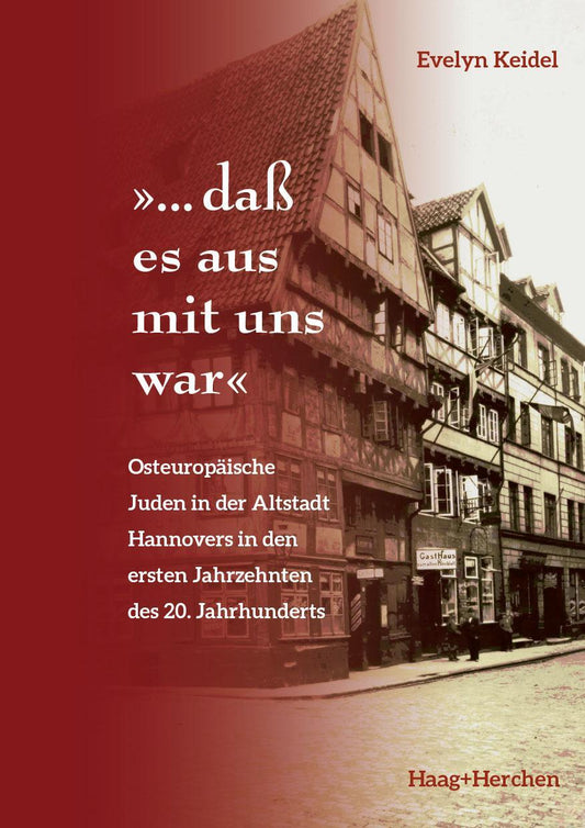 \"...daß es aus mit uns war\"
