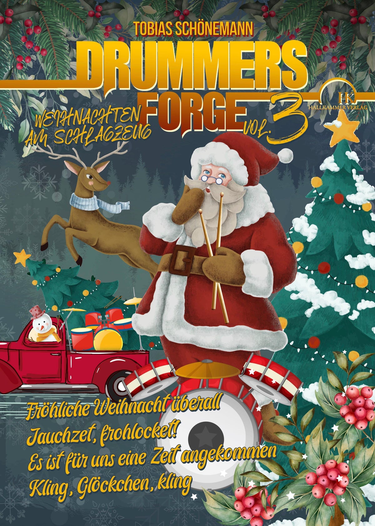 \"Drummers Forge\" Weihnachten am Schlagzeug Vol. 3
