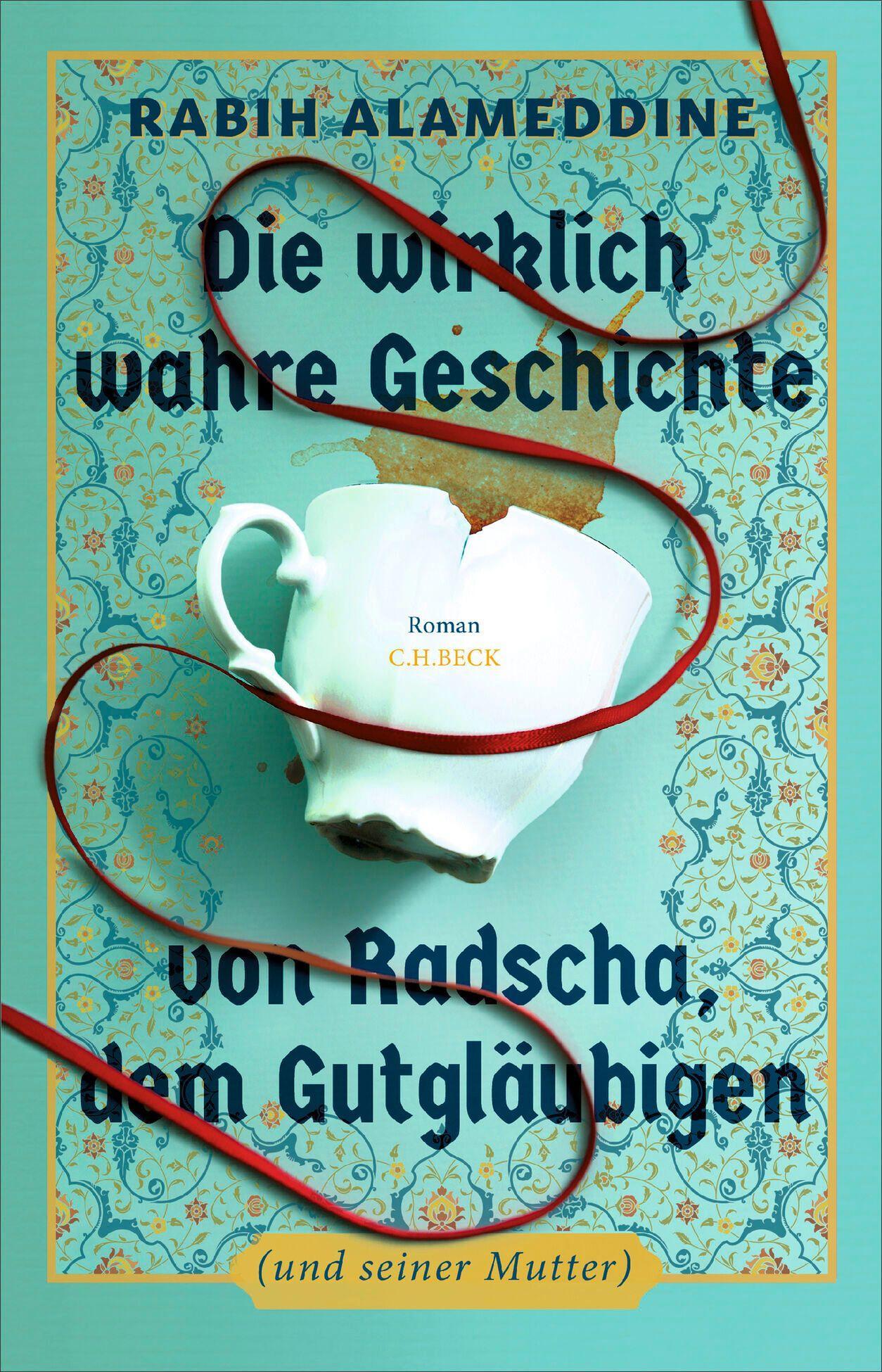 Die wirklich wahre Geschichte von Radscha, dem Gutgläubigen (und seiner Mutter): Roman. National Book Award for Fiction 2025