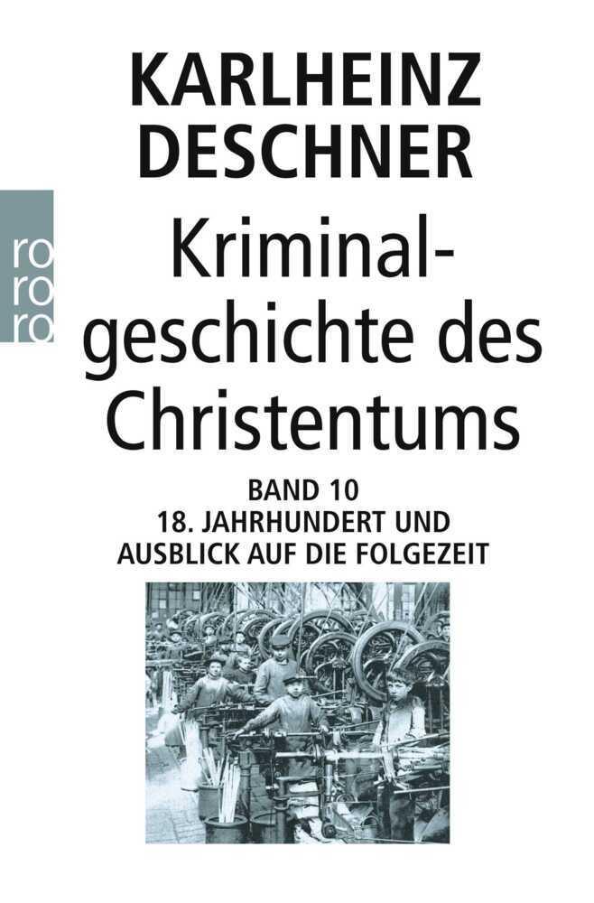 Buchcover: Kriminalgeschichte des Christentums Band 10