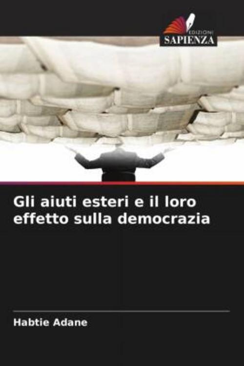 Gli aiuti esteri e il loro effetto sulla democrazia