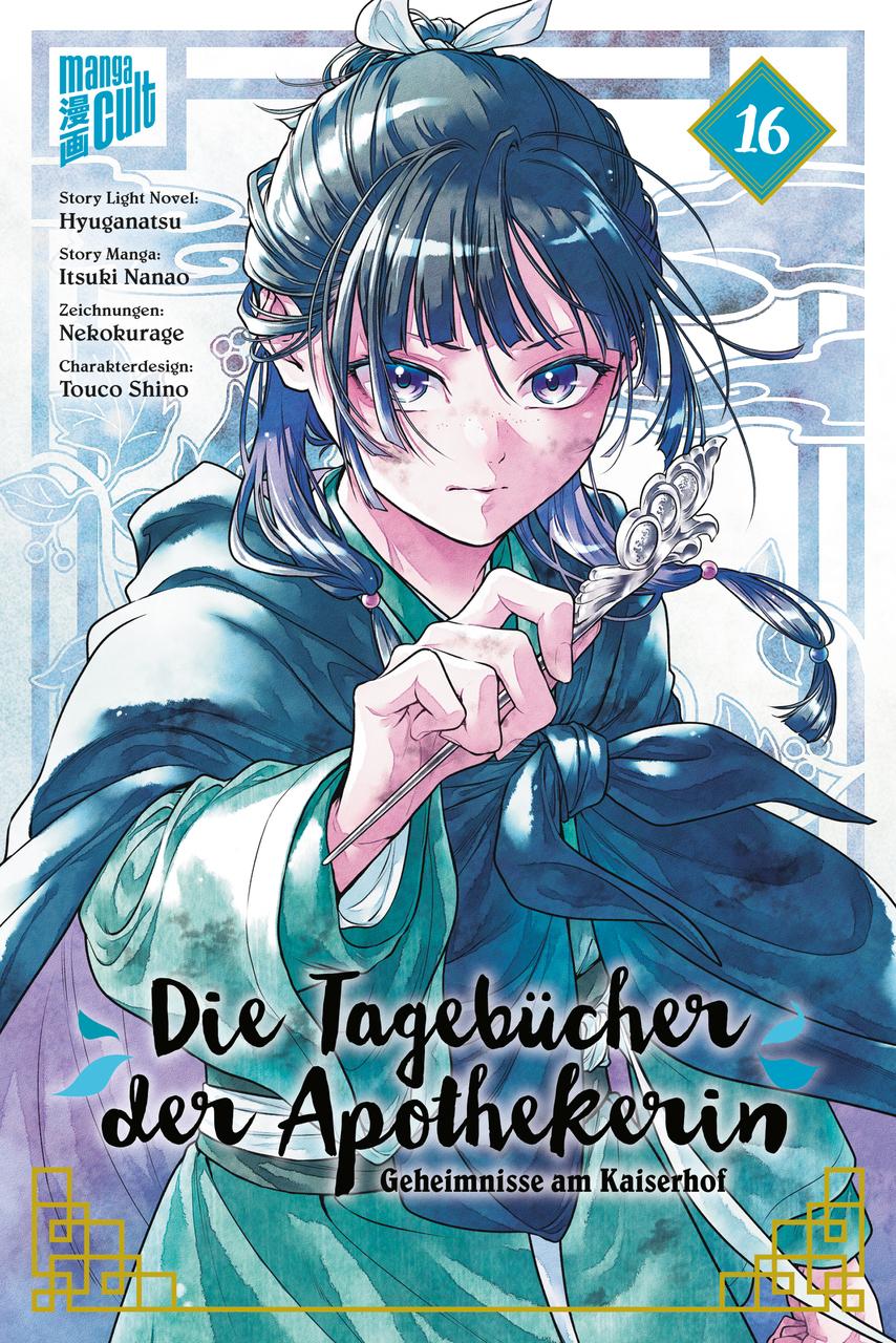 Hyuuga, Natsu/Die Tagebücher der Apothekerin - Geheimnisse am Kaiserhof 16
