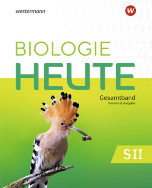 Biologie heute SII. Schulbuch Erweiterte Ausgabe 2025