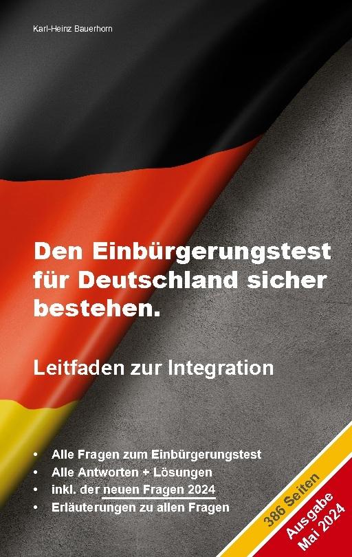 Den Einbürgerungstest für Deutschland sicher bestehen.