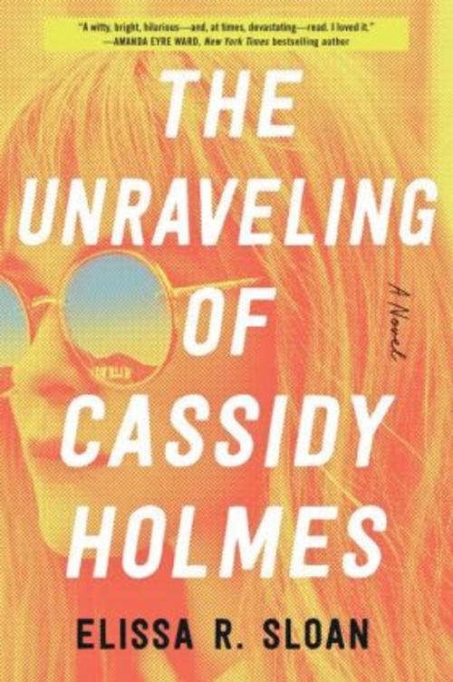 Unraveling of Cassidy Holmes, The