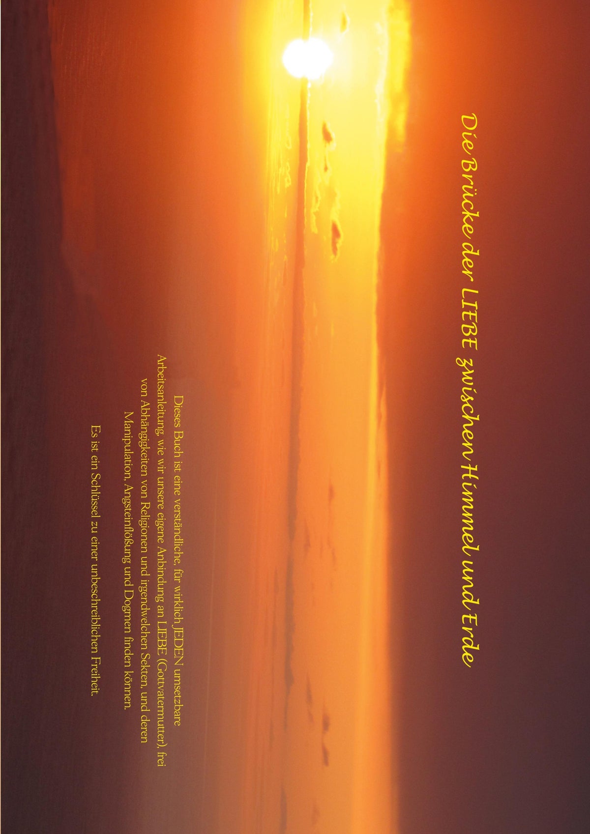 Buchcover: Die Brücke der LIEBE zwischen Himmel und Erde