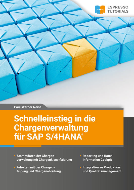 Buchcover: Schnelleinstieg in die Chargenverwaltung für SAP S/4 HANA