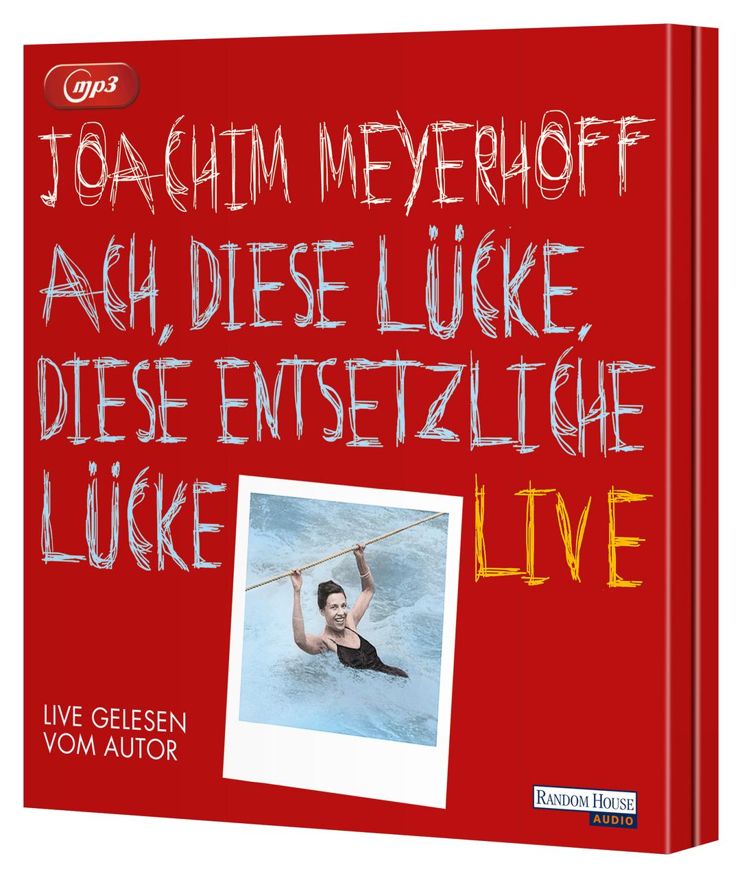 Ach, diese Lücke, diese entsetzliche Lücke. Live