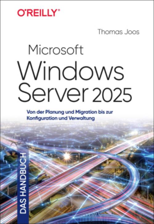 Microsoft Windows Server 2025 - Das Handbuch