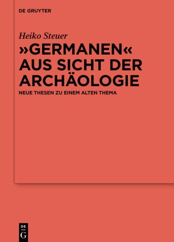 \"Germanen\" aus Sicht der Archäologie, 2 Bände