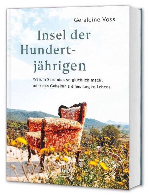 Insel der Hundertjährigen: Warum Sardinien glücklich macht – Longevity, Slow Living & die Kunst des Genießens