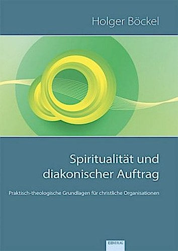 Buchcover: Spiritualität und diakonischer Auftrag