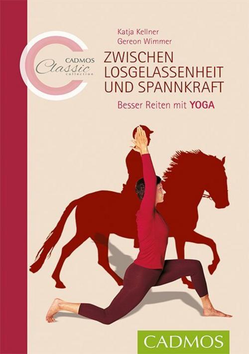 Buchcover: Zwischen Losgelassenheit und Spannkraft