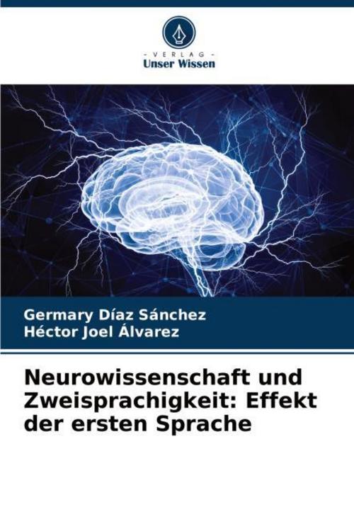 Neurowissenschaft und Zweisprachigkeit: Effekt der ersten Sprache