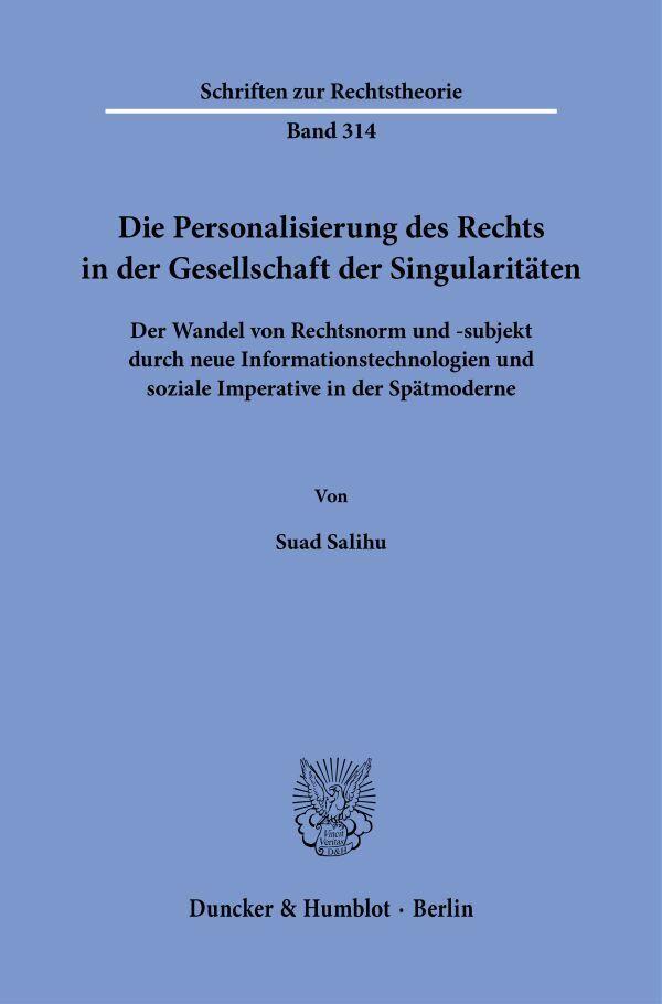 Die Personalisierung des Rechts in der Gesellschaft der Singularitäten