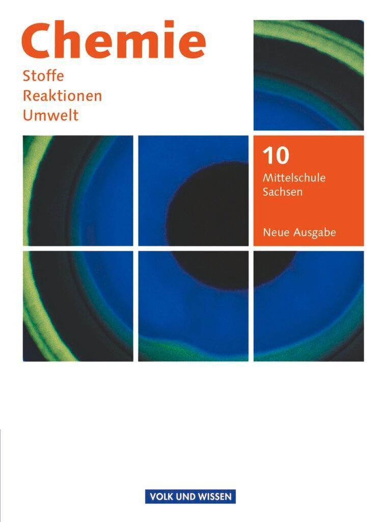 Chemie: Stoffe - Reaktionen - Umwelt  10. Schuljahr - Mittelschule Sachsen - Schülerbuch