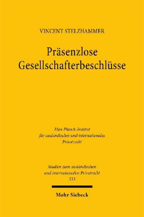 Präsenzlose Gesellschafterbeschlüsse