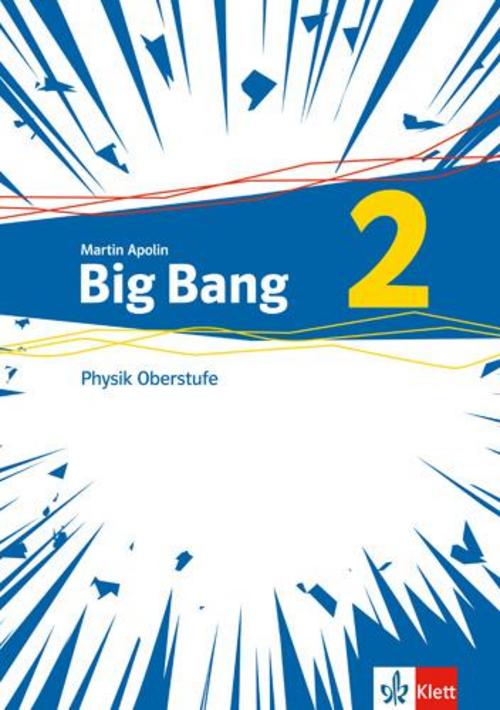 Buchcover: Big Bang Oberstufe 2. Schülerbuch Klassen 11-13 (G9), 10-12 (G8)