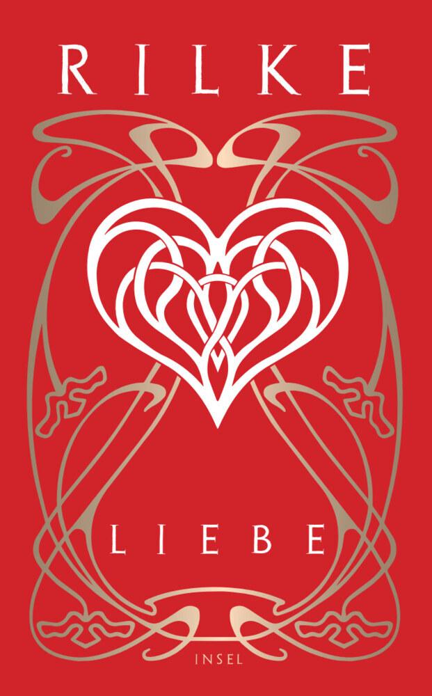 Rilke, Rainer Maria/Liebe