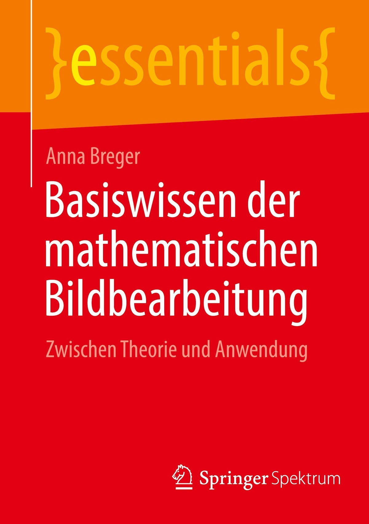 Buchcover: Basiswissen der mathematischen Bildbearbeitung