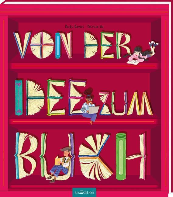 Davies, Becky/Von der Idee zum Buch