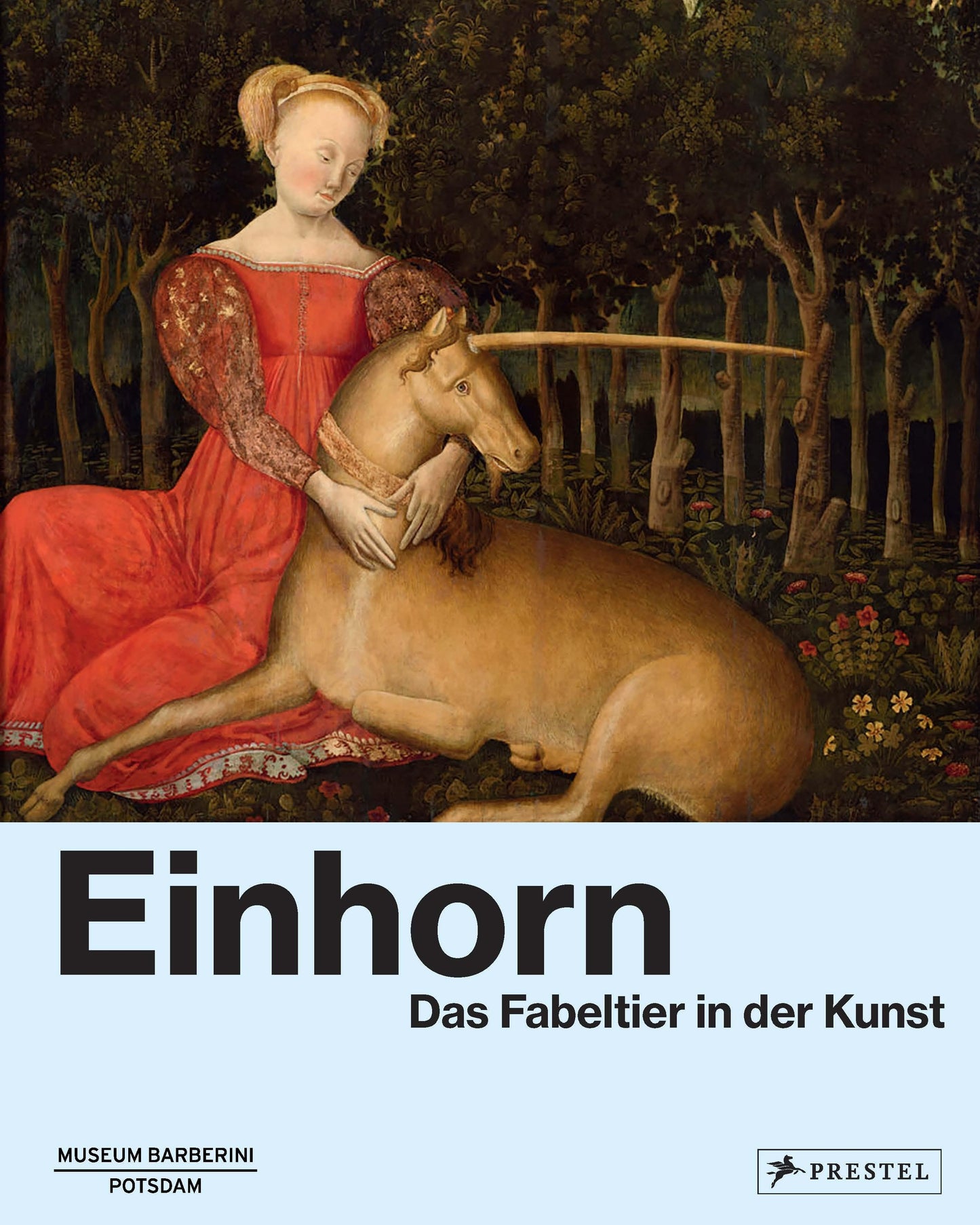 Einhorn: Das Fabeltier in der Kunst