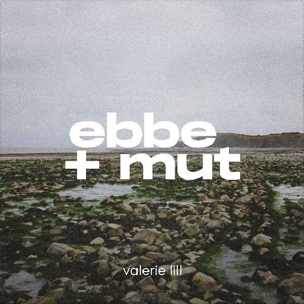 ebbe und mut