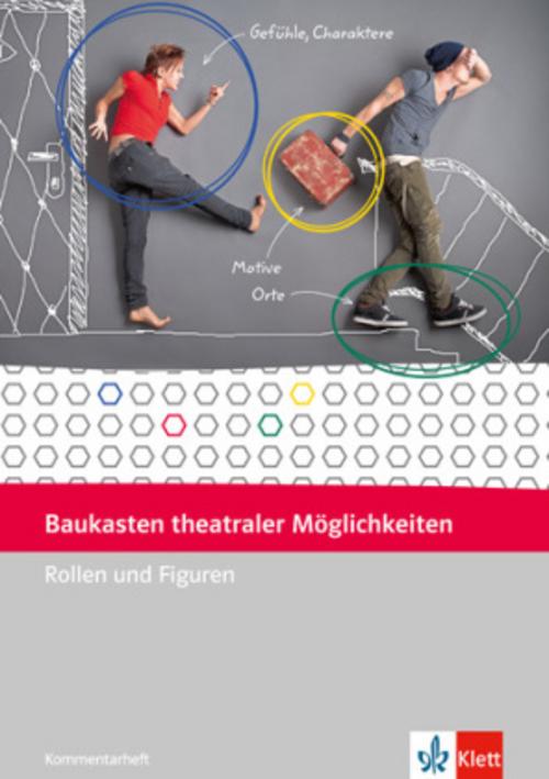 Baukasten theatraler Möglichkeiten. Rollen und Figuren