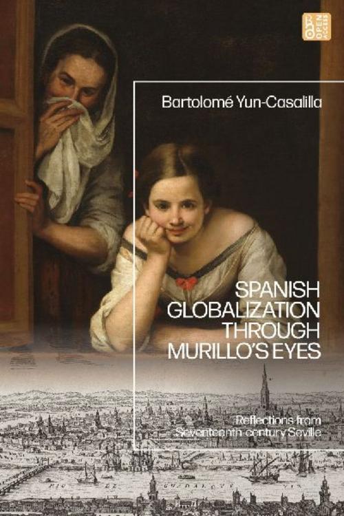 Spanish Globalization Through Murillo's Eyes