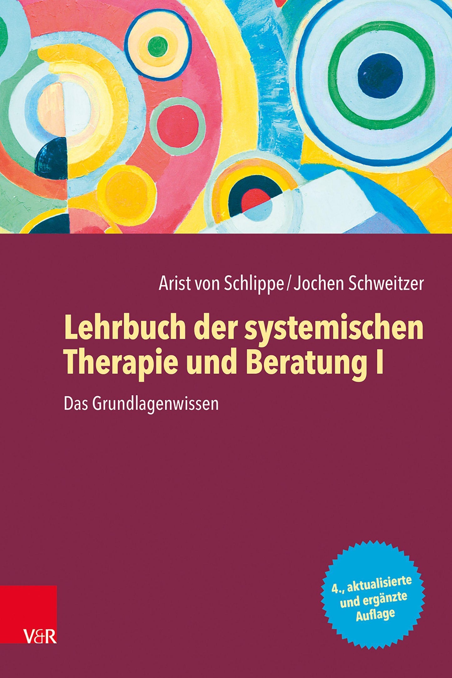 Lehrbuch der systemischen Therapie und Beratung I: Das Grundlagenwissen