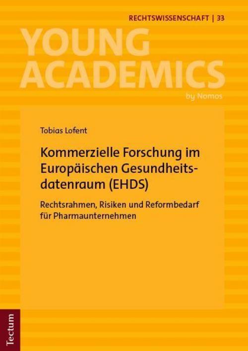 Kommerzielle Forschung im Europäischen Gesundheitsdatenraum (EHDS)